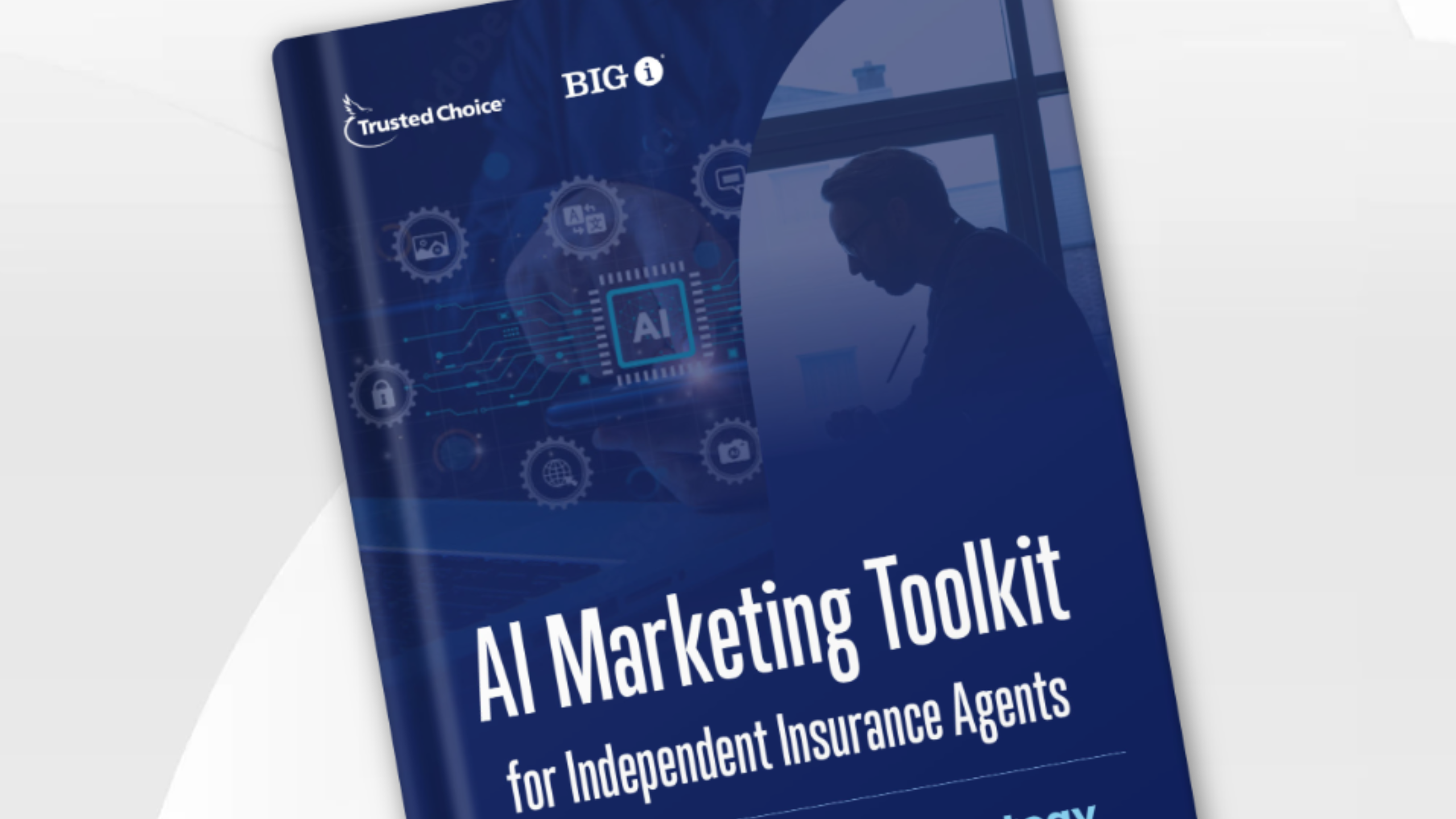 Trusted Choice AI Marketing Toolkit - Ohio Insurance Agents